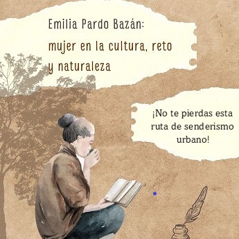 Emilia Pardo Bazán: mujer en la cultura, reto y naturaleza.