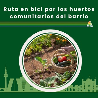 Ruta en bici por los huertos comunitarios del barrio