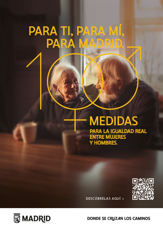 Cartel vertical con una escena tranquila en la que dos personas mayores comparten un momento de conversación o acompañamiento en un espacio interior sereno. La fotografía transmite confianza, cercanía y apoyo mutuo. A la izquierda se muestra el texto en amarillo: “Para ti, para mí, para Madrid. Medidas para la igualdad real entre mujeres y hombres. Descúbrelas aquí