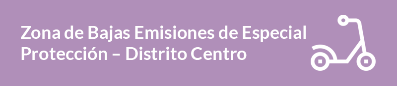 Zona_de_Bajas_Emisiones_de_Especial_Proteccion_Distrito_Centro